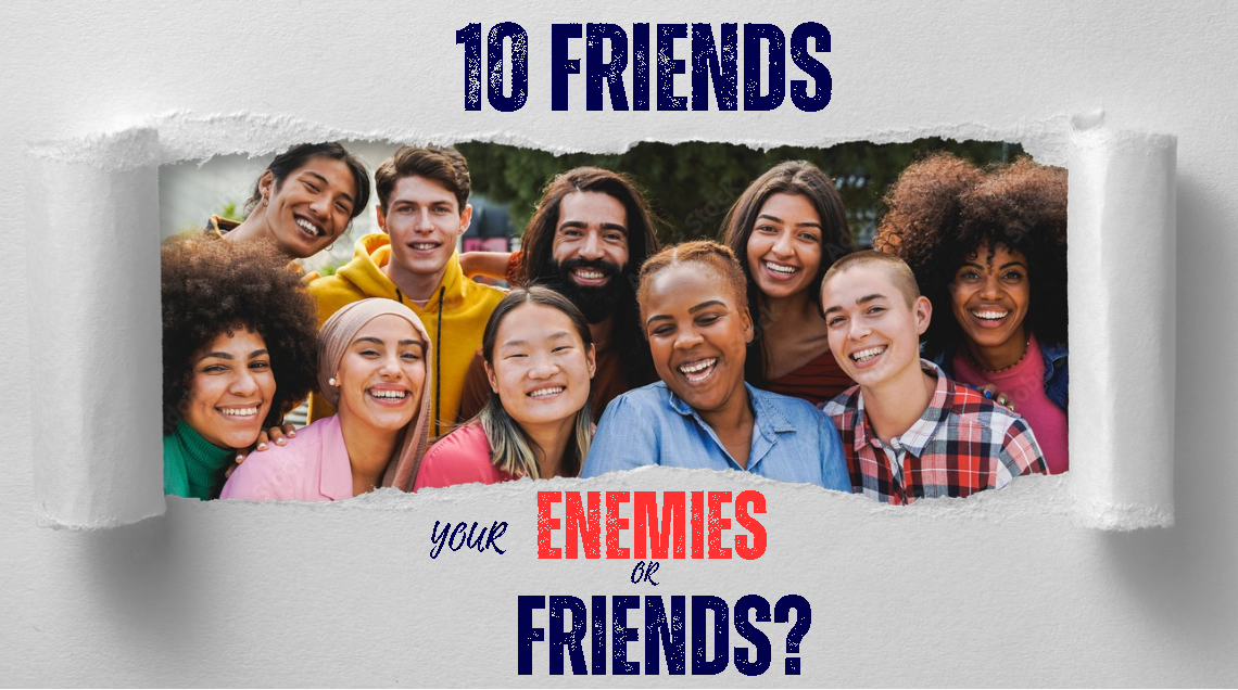 10 friends